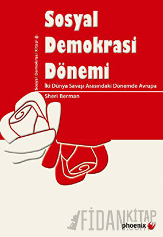 Sosyal Demokrasi Dönemi Sheri Berman