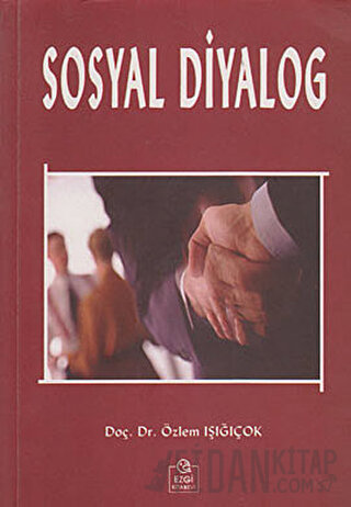 Sosyal Diyalog Özlem Işığıçok