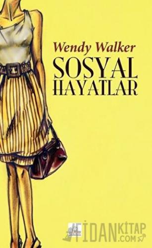 Sosyal Hayatlar Wendy Walker