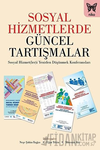 Sosyal Hizmetlerde Güncel Tartışmalar Neşe Şahin-Taşğın