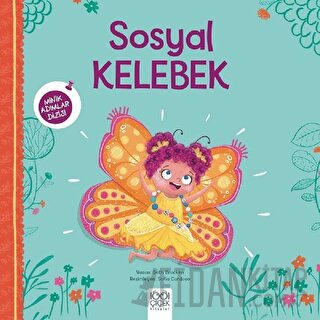 Sosyal Kelebek - Minik Adımlar Dizisi Beth Bracken