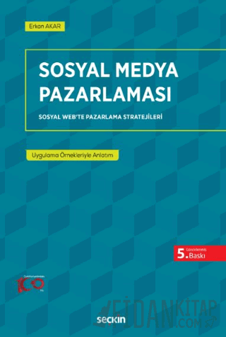 Sosyal Medya Pazarlaması Sosyal Web&#39;te Pazarlama Stratejileri Erka