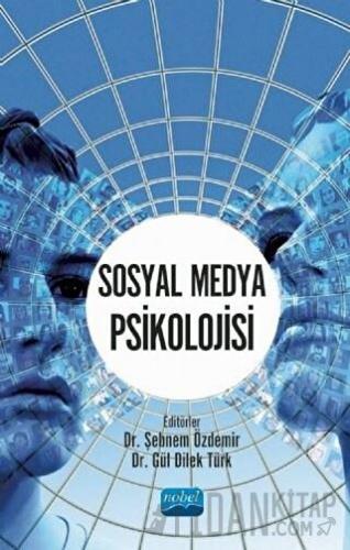 Sosyal Medya Psikolojisi Gül Dilek Türk