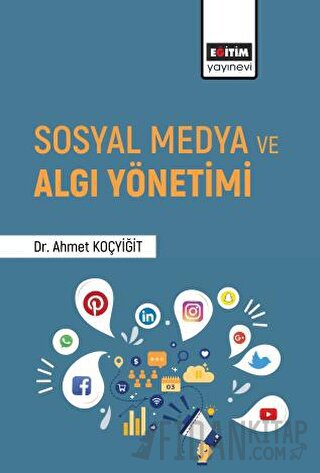 Sosyal Medya ve Algı Yönetimi Ahmet Koçyiğit