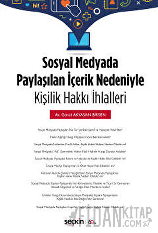 Sosyal Medyada Paylaşılan İçerik Nedeniyle Kişilik Hakkı İhlalleri Gön