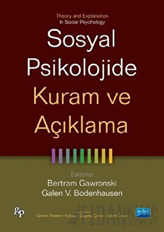 Sosyal Psikolojide Kuram ve Açıklama Bertram Gawronski