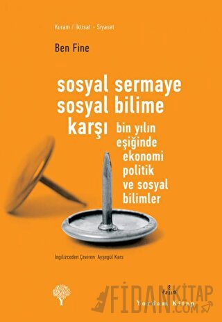 Sosyal Sermaye Sosyal Bilime Karşı Ben Fine