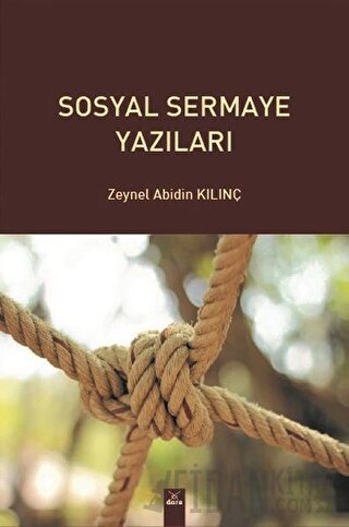 Sosyal Sermaye Yazıları Zeynel Abidin Kılınç