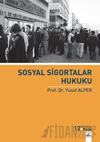 Sosyal Sigortalar Hukuku Yusuf Alper