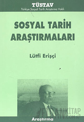 Sosyal Tarih Araştırmaları Lütfi Erişçi