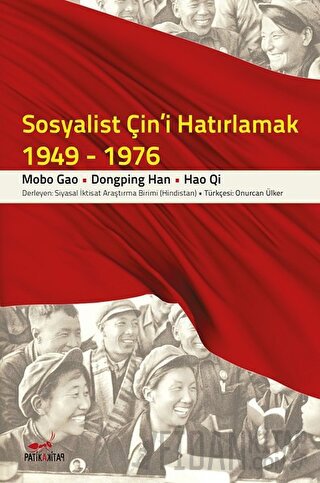 Sosyalist Çin'i Hatırlamak (1949-1976) Dongping Han