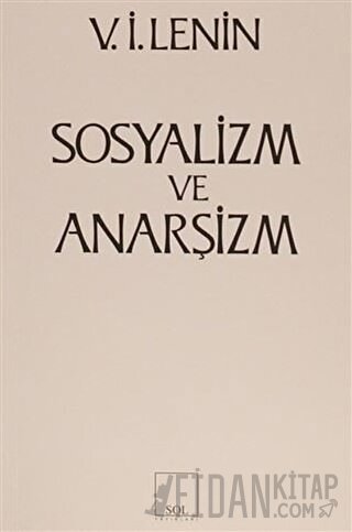 Sosyalizm ve Anarşizm Vladimir İlyiç Lenin