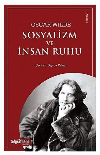 Sosyalizm ve İnsan Ruhu Oscar Wilde