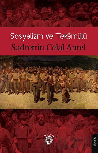 Sosyalizm Ve Tekamülü Sadrettin Celal Antel