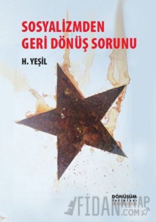 Sosyalizmden Geri Dönüş Sorunu H. Yeşil