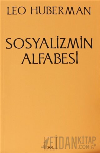 Sosyalizmin Alfabesi Leo Huberman