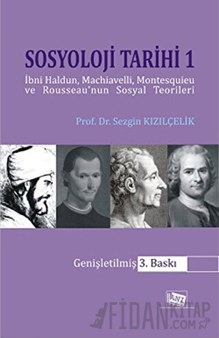 Sosyoloji Tarihi 1 Sezgin Kızılçelik