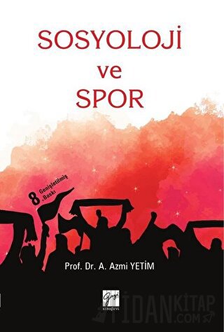 Sosyoloji ve Spor A. Azmi Yetim