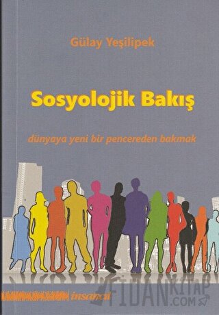 Sosyolojik Bakış Gülay Yeşilipek