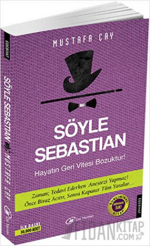 Söyle Sebastian Mustafa Çay