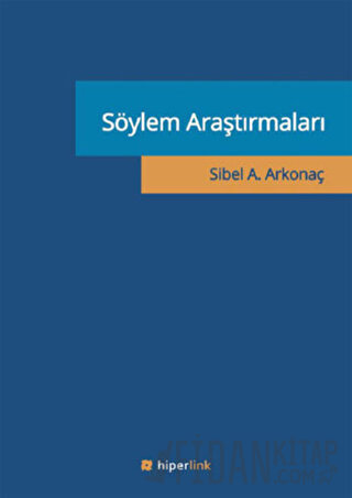 Söylem Araştırmaları Sibel A. Arkonaç