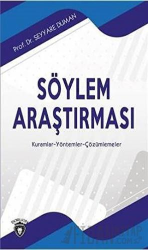 Söylem Araştırması Seyyare Duman