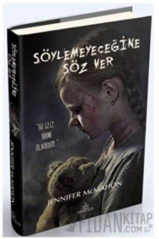 Söylemeyeceğine Söz Ver (Ciltli) Jennifer McMahon