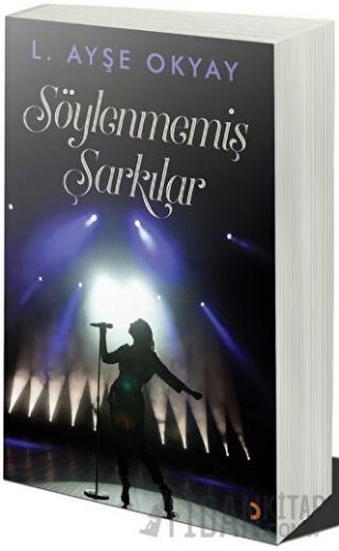 Söylenmemiş Şarkılar L. Ayşe Okyay