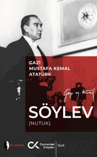 Söylev Gazi Mustafa Kemal Atatürk