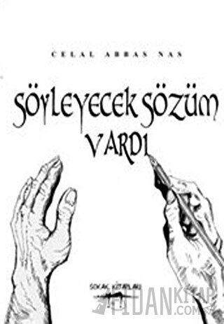 Söyleyecek Sözüm Vardı Celal Abbas Nas