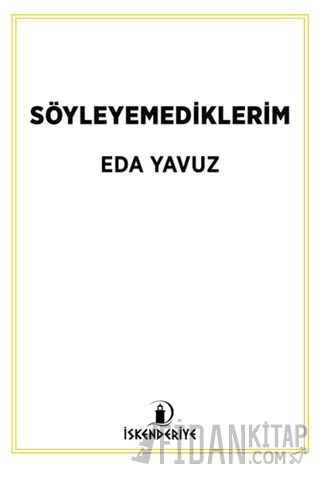 Söyleyemediklerim Eda Yavuz