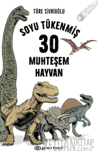 Soyu Tükenmiş 30 Muhteşem Hayvan Töre Sivrioğlu