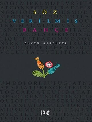 Söz Verilmiş Bahçe Güven Adıgüzel