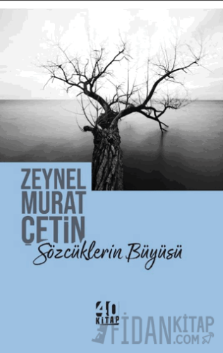 Sözcüklerin Büyüsü Zeynel Murat Çetin