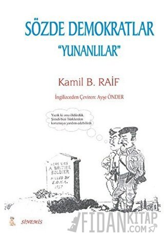 Sözde Demokratlar "Yunanlılar" Kamil B. Raif