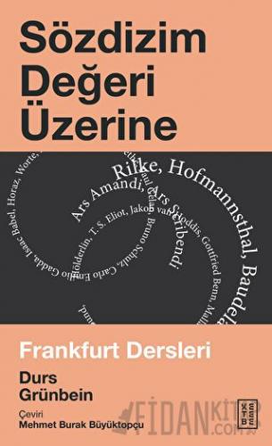 Sözdizim Değeri Üzerine Durs Grünbein