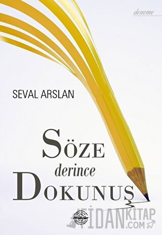 Söze Derince Dokunuş Seval Arslan