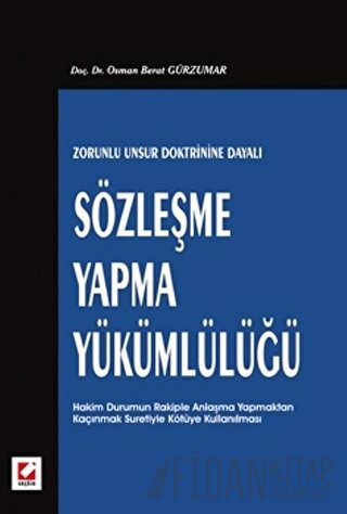 Sözleşme Yapma Yükümlülüğü Osman Berat Gürzumar