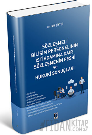 Sözleşmeli Bilişim Personelinin İstihdamına Dair Sözleşmenin Feshi ve 