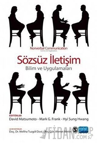 Sözsüz İletişim - Bilim ve Uygulamaları David Matsumoto