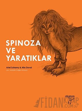 Spinoza ve Yaratıklar Alia Daval