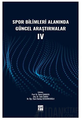 Spor Bilimleri Alanında Güncel Araştırmalar IV Kolektif