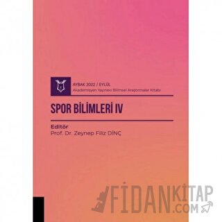 Spor Bilimleri IV( AYBAK 2022 Eylül ) Kolektif