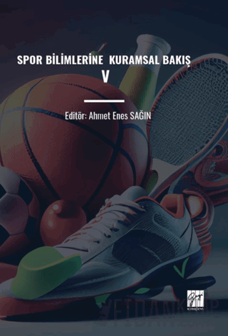 Spor Bilimlerine Kuramsal Bakış V Ahmet Enes Sağın