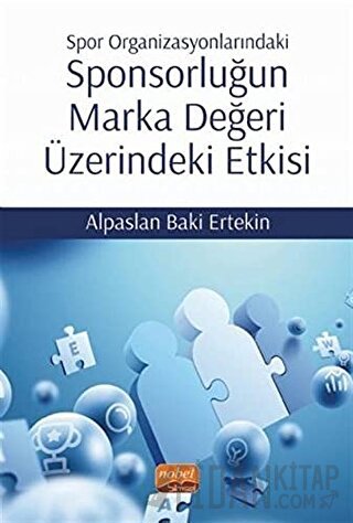 Spor Organizasyonlarındaki Sponsorluğun Marka Değeri Üzerindeki Etkisi