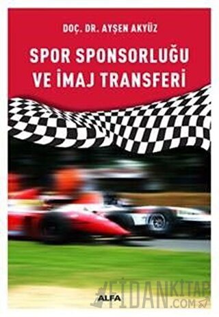 Spor Sponsorluğu ve İmaj Transferi Ayşen Akyüz