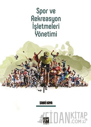 Spor ve Rekreasyon İşletmeleri Yönetimi Sabri Kaya