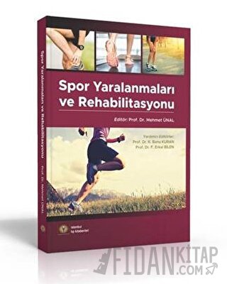 Spor Yaralanmaları ve Rehabilitasyon Mehmet Ünal