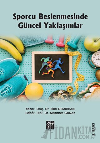 Sporcu Beslenmesinde Güncel Yaklaşımlar Bilal Demirhan