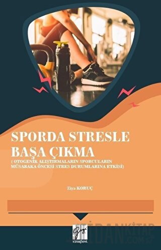 Sporda Stresle Başa Çıkma Ziya Koruç